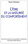 L'être et la maturité du comportement